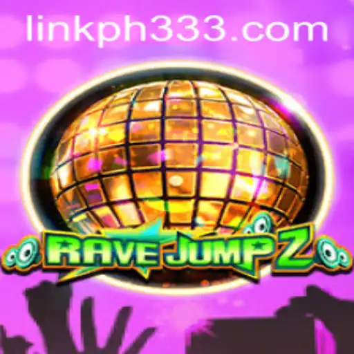 RaveJump2: A Thrilling Leap into the Gaming Universe with PH333